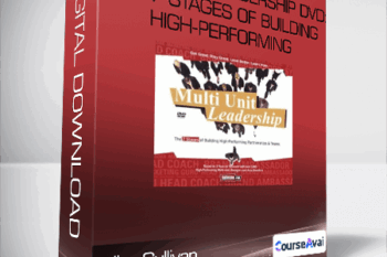 Jim Sullivan - Multi-Unit Leadership DVD: The 7 Stages of Building High-Performing Partnerships & Teams