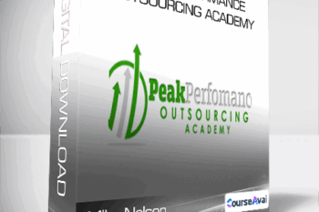 Mike Nelson - Peak Performance Outsourcing Academy