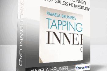 Pamela Bruner - Tapping Into the Inner Game of Sales Homestudy