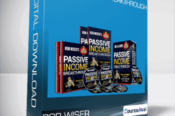 Rob Wiser - Passive Income Breakthrough