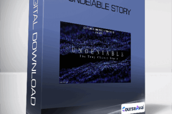 Undeiable Story