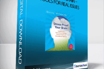 Rick Hanson - THE LOVING BRAIN - Tools for Real Issues