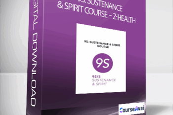 9S: Sustenance & Spirit Course - Z-Health