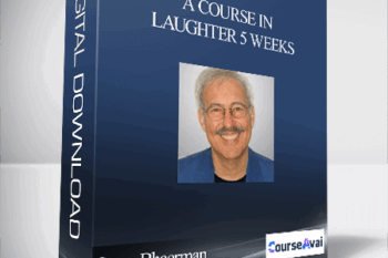 A Course in Laughter 5 Weeks With Steve Bhaerman (April 16 – May 14