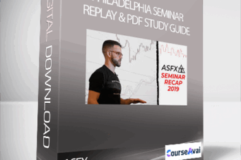 ASFX - Philadelphia Seminar Replay & PDF Study Guide