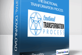 Aaron Doughty - The Emotional Tranformation Process