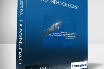 Abundance Quest With Edward Mills