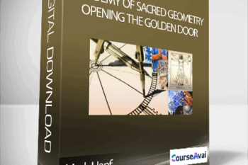 Academy of Sacred Geometry - Opening the Golden Door - Mark Hanf and Marnie Muller