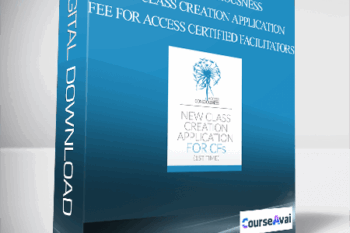 Access Consciousness - New Class Creation Application Fee for Access Certified Facilitators