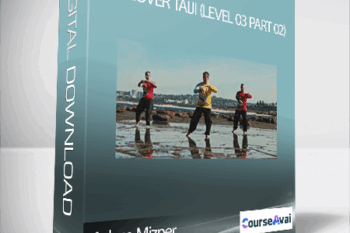 Adam Mizner - Discover Taiji (Level 03 Part 02)
