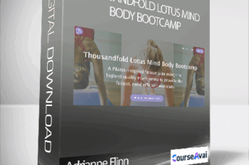 Adrianne Flinn - Thousandfold Lotus Mind Body Bootcamp