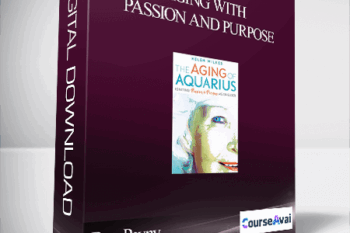 Aging With Passion and Purpose With Ron Pevny