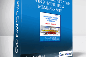 Alan Benefield – Mastering Metatrader 4 in 90 Minutes & Members Site