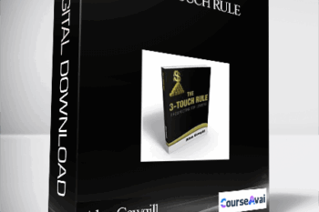 Alan Cowgill – The 3-Touch Rule