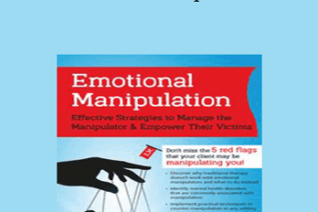 Alan Godwin - Emotional Manipulation: Effective Strategies to Manage the Manipulator & Empower Their Victims