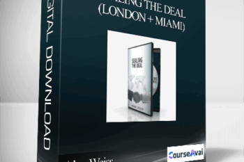 Alan Weiss - Sealing The Deal (London + Miami)