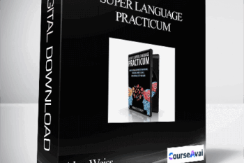 Alan Weiss – Super Language Practicum