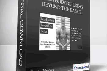 Alberto Nuñez - Kizen Bodybuilding Beyond the Basics