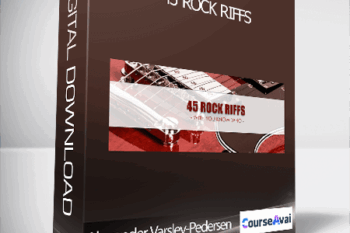 Alexander Varslev-Pedersen - 45 ROCK RIFFS