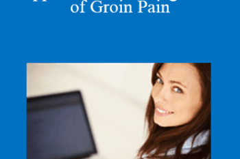 Alexandra Myers DO - Approach to the Diagnosis of Groin Pain
