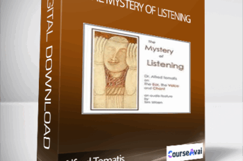 Alfred Tomatis & Tim Wilson - The Mystery of Listening