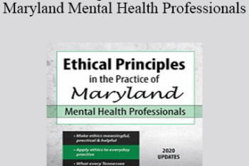 Allan M Tepper - Ethical Principles in the Practice of Maryland Mental Health Professionals