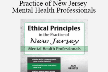 Allan M Tepper - Ethical Principles in the Practice of New Jersey Mental Health Professionals
