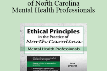 Allan M Tepper - Ethical Principles in the Practice of North Carolina Mental Health Professionals