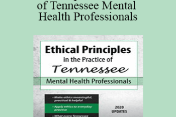 Allan M Tepper - Ethical Principles in the Practice of Tennessee Mental Health Professionals