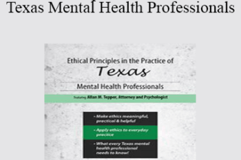 Allan M Tepper - Ethical Principles in the Practice of Texas Mental Health Professionals