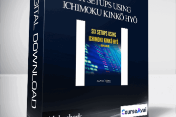 Alphashark - Six Setups Using Ichimoku Kinkō Hyō
