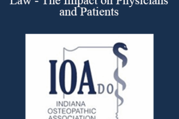 Amber R Comer - Indiana's New Health Care Consent Law - The Impact on Physicians and Patients