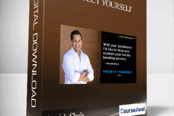 Amish Shah – Project Yourself