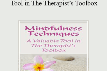 Ana Hernando - Mindfulness Techniques - A Valuable Tool in The Therapist’s Toolbox