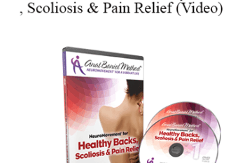 Anat Baniel - NeuroMovement® Healthy Backs