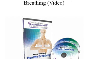 Anat Baniel - NeuroMovement® Healthy Breathing (Video)