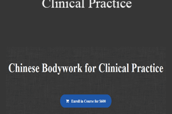 Andrew Nugent-Head – Chinese Bodywork for Clinical Practice