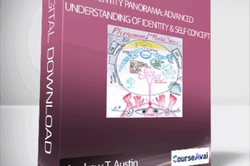 Andrew T. Austin & Lucas Derks - Identity Panorama: Advanced Understanding of Identity & Self Concept