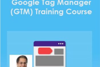 Anil Batra - Google Tag Manager (GTM) Training Course