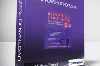 Ann Weiser Cornell - The Power of Focusing