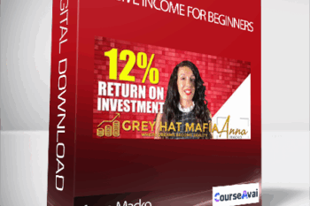 Anna Macko - Passive Income For Beginners
