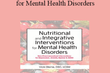 Anne Procyk - Nutritional and Integrative Interventions for Mental Health Disorders: Non-Pharmaceutical Interventions for Depression