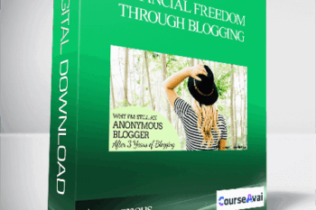 Anonymous - Financial Freedom Through Blogging