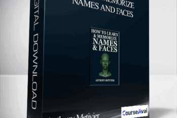 Anthony Metivier - How To Memorize Names and Faces