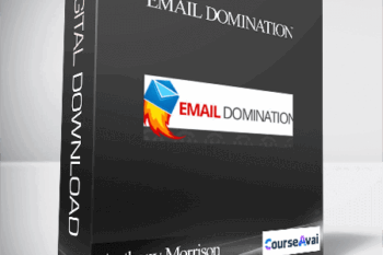 Anthony Morrison – Email Domination