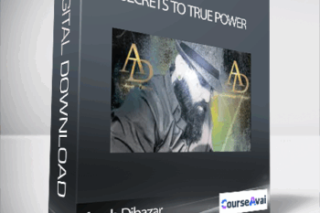 Arash Dibazar - Secrets To True Power
