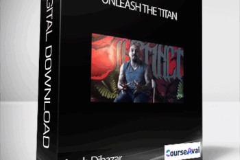 Arash Dibazar - Unleash the Titan