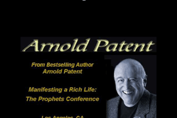 Arnold Patent - Manifesting A Rich Life