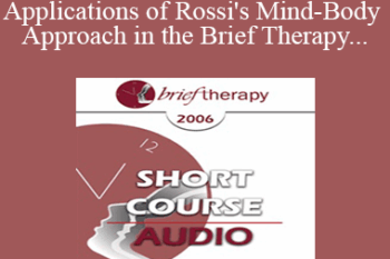 [Audio Only] BT06 Short Course 10 - Creative Applications of Rossi's Mind-Body Approach in the Brief Therapy Treatment of Narcissistic and Borderline Defenses in Couples - Bruce Gregory