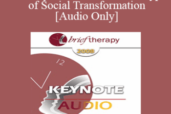 [Audio Only] BT08 Keynote 04 - Inner Archetypes of Social Transformation - Jean Houston